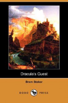 Dracula's Guest - Bram Stoker