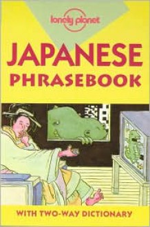 Lonely Planet: Japanese (Lonely Planet: Phrasebook) - Yoshi Abe, Lonely Planet