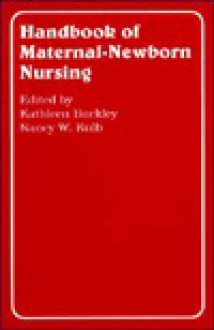 Handbook Maternal-Newborn Nsg - Buckley, Nancy W. Kulb