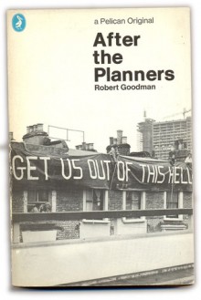 After the Planners - Robert Goodman