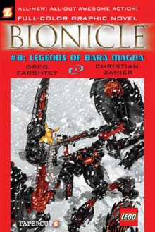 Bionicle, Vol. 8: Legends of Bara Magna - Greg Farshtey, Christian Zanier, Stuart Sayer