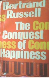 The Conquest Of Happiness - Bertrand Russell