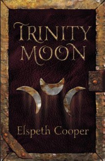 Trinity Moon - Elspeth Cooper