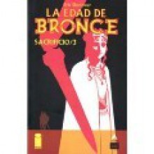 Age of Bronze, Vol. 2, nº 1: Sacrificio (3) - Eric Shanower