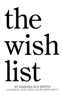 The Wish List - Barbara Ann Kipfer