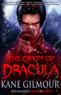 The Crypt of Dracula - Kane Gilmour