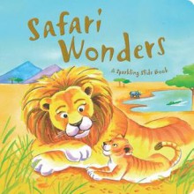 Safari Wonders - Sally Hopgood, Hannah Wood