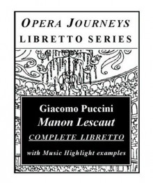 Manon Lescaut (Opera Journeys Mini Guide Series) - Burton D. Fisher, Giacomo Puccini