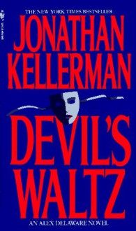 Devil's Waltz - Jonathan Kellerman