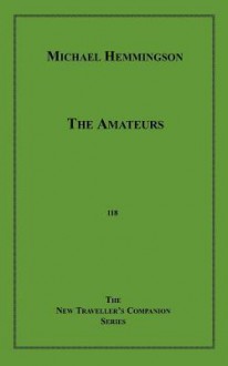 The Amateurs - Michael Hemmingson