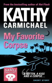 My Favorite Corpse - Kathy Carmichael