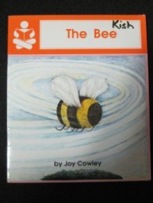 The Bee - Joy Cowley, June Melser, Christine Ross