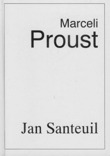 Jan Santeuil - Marcel Proust