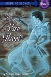 The Blue Ghost the Blue Ghost - Marion Dane Bauer, Suling Wang