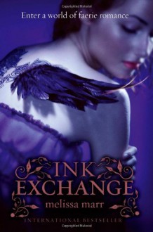 Ink Exchange - Melissa Marr