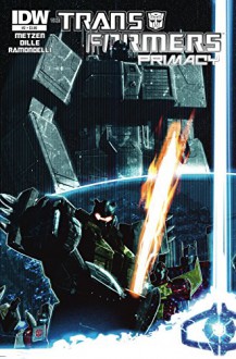 Transformers: Primacy #2 - Chris Metzen, Flint Dille, Livio Ramondelli