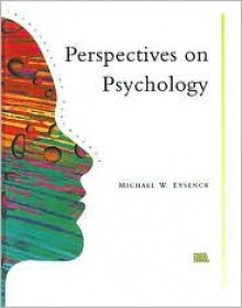 Perspectives on Psychology - Michael W. Eysenck