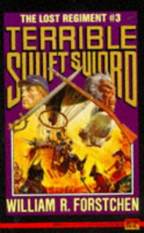 Terrible Swift Sword - William R. Forstchen