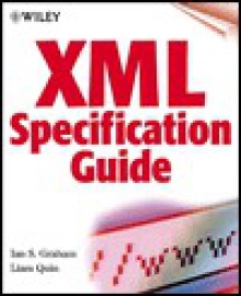 Xml Specification Guide - Ian S. Graham