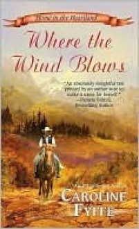 Where the Wind Blows - Caroline Fyffe