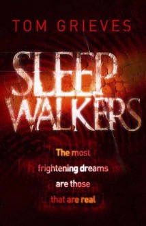 Sleepwalkers - Tom Grieves