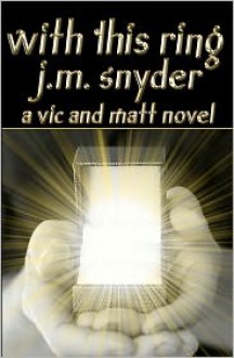 With This Ring - J.M. Snyder