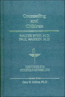 Counseling And Children - Walter Byrd, Paul Warren