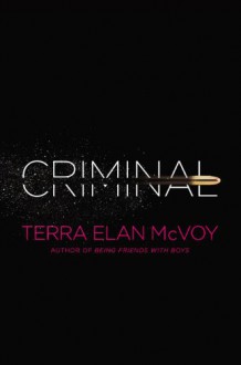 Criminal - Terra Elan McVoy