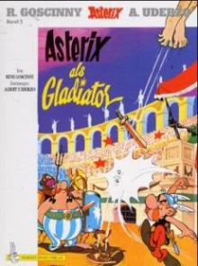 Asterix als Gladiator (Asterix, #4) - René Goscinny, Albert Uderzo