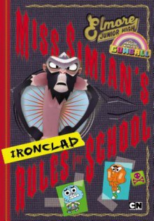 Miss Simian's Ironclad Rules for School - Eric Luper