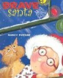 Brave Santa - Nancy Poydar