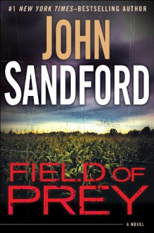 Field of Prey - John Sandford