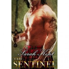 The Sentinel Keeper - Sarah Kent