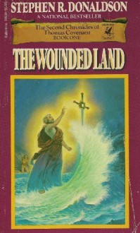 The Wounded Land - Stephen R. Donaldson