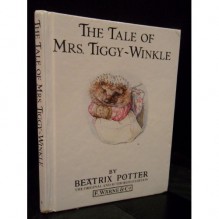 The Tale Of Mrs. Tiggy -Winkle - Beatrix Potter