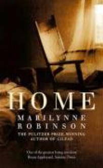 Home - Marilynne Robinson