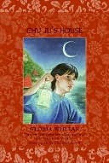 Chu Ju's House - Gloria Whelan