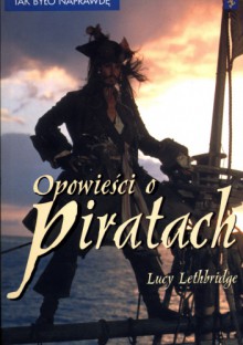 Opowieści o piratach - Lucy Lethbridge