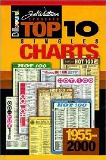 Top 10 Singles Charts 1955-2000 - Joel Whitburn