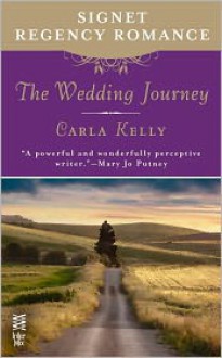 The Wedding Journey: Signet Regency Romance (Intermix) - Carla Kelly