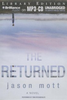 The Returned - Jason Mott, Tom Stechschulte