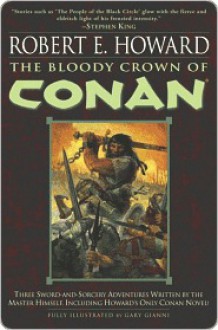 The Bloody Crown of Conan - Robert E. Howard