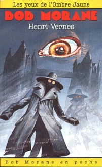 Les yeux de l'Ombre Jaune (Bob Morane #57) - Henri Vernes, Coria