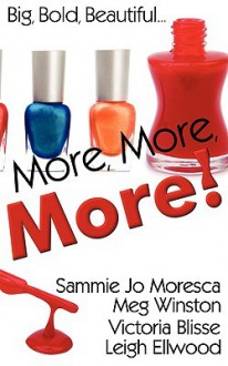 More, More, More! - Sammie Jo Moresca, Meg Winston, Victoria Blisse, Leigh Ellwood