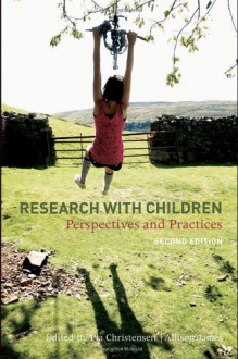 Research With Children: Perspectives and Practices - 