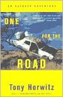 One for the Road: An Outback Adventure - Tony Horwitz