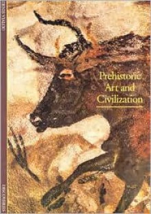 Discoveries: Prehistoric Art and Civilization - Denis Vialou