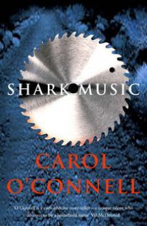 Shark Music - Carol O'Connell