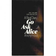 Go Ask Alice - Beatrice Sparks