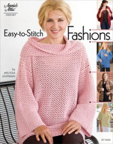 Easy-to-Stitch Fashions - Melissa Leapman